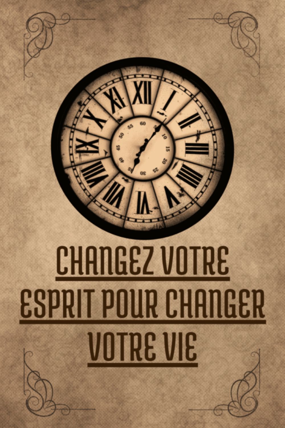 Changez votre esprit pour changer votre vie